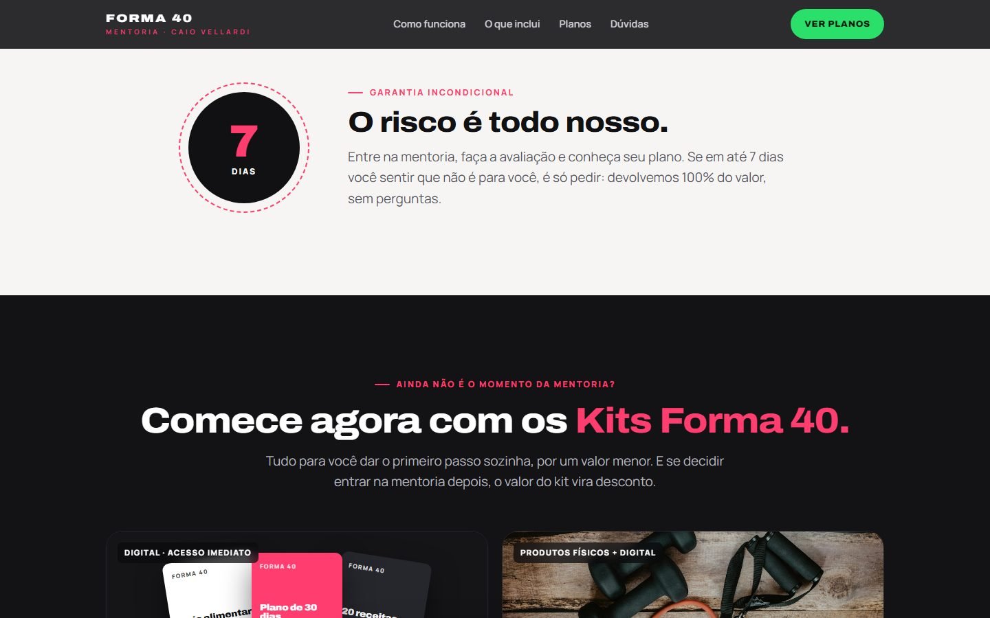 Seção “O risco é todo nosso.”: selo de 7 dias e o texto da garantia, seguido do início dos kits.