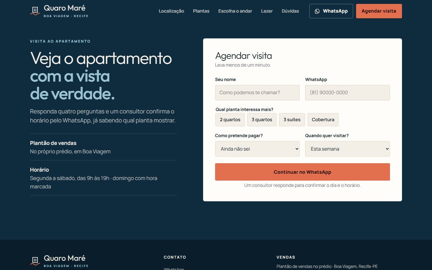Seção “Veja o apartamento com a vista de verdade.”: formulário com nome, WhatsApp, planta de interesse, forma de pagamento e quando quer visitar.