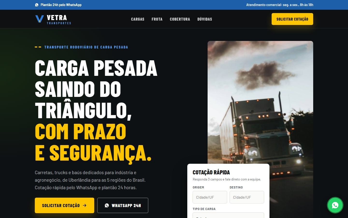 Site da Vetra no computador: título “Carga pesada saindo do Triângulo, com prazo e segurança.”, foto de uma carreta na estrada e o quadro de cotação rápida.